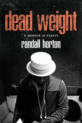Mŕtva váha: Memoáre v esejach - Dead Weight: A Memoir in Essays