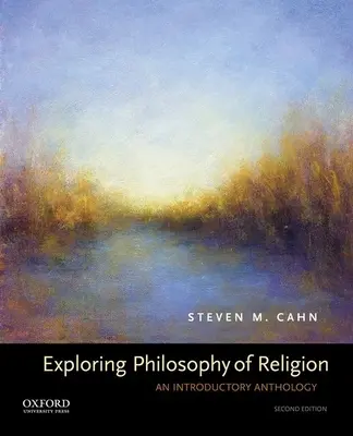 Exploring Philosophy of Religion: Úvodná antológia - Exploring Philosophy of Religion: An Introductory Anthology