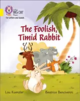 Bláznivý, nesmelý králik - pásmo 03/žltá - Foolish, Timid Rabbit - Band 03/Yellow
