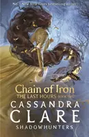 Posledné hodiny: Reťaz zo železa - Last Hours: Chain of Iron