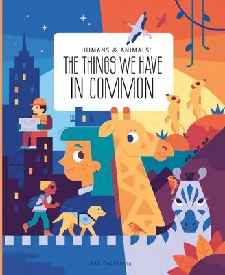 Ľudia a zvieratá: Čo máme spoločné - Humans and Animals: What We Have in Common