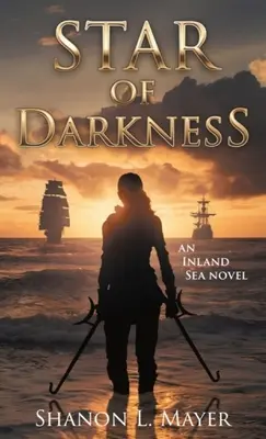 Hviezda temnoty: Román z vnútrozemia - Star of Darkness: An Inland Sea novel