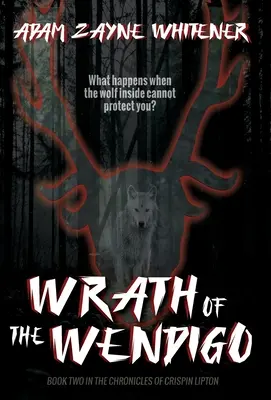 Hnev Wendiga - Wrath of the Wendigo
