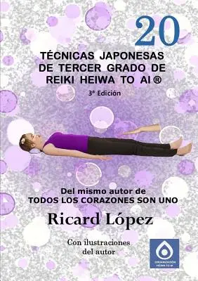 Japonské techniky tretieho stupňa Reiki Heiwa to Ai (R) - Tcnicas japonesas de tercer grado de Reiki Heiwa to Ai (R)