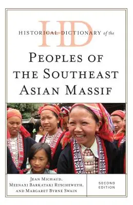 Historický slovník národov juhovýchodného ázijského masívu, druhé vydanie - Historical Dictionary of the Peoples of the Southeast Asian Massif, Second Edition