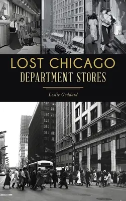 Stratené chicagské obchodné domy - Lost Chicago Department Stores