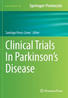 Klinické skúšky Parkinsonovej choroby - Clinical Trials in Parkinson's Disease