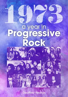 1973: Rok v progresívnom rocku - 1973: The Year in Progressive Rock