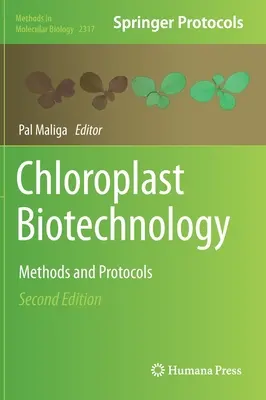Chloroplastová biotechnológia: Metódy a protokoly - Chloroplast Biotechnology: Methods and Protocols