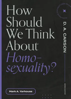 Ako by sme mali premýšľať o homosexualite? - How Should We Think about Homosexuality?