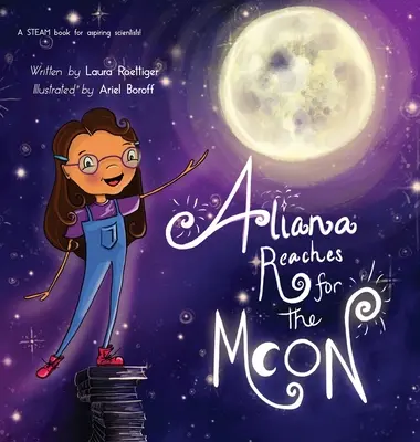 Aliana siaha na mesiac - Aliana Reaches for the Moon