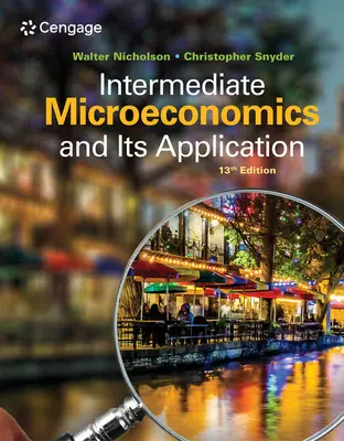 Stredne pokročilá mikroekonómia a jej aplikácia (Nicholson Walter (Amherst College)) - Intermediate Microeconomics and Its Application (Nicholson Walter (Amherst College))