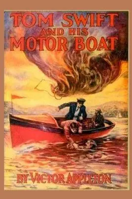 2 Tom Swift a jeho motorový čln - 2 Tom Swift and His Motor Boat