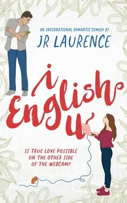 I English U: Medzinárodná romantická komédia - I English U: An international romantic comedy