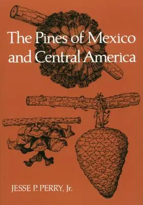 Borovice Mexika a Strednej Ameriky - The Pines of Mexico and Central America