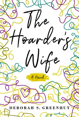 The Hoarder's Wife