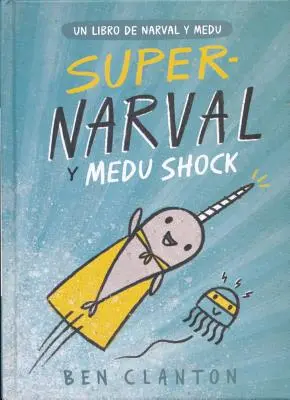 Supernarval Y Medu Šok - Super-Narval Y Medu Shock