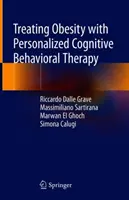 Liečba obezity pomocou personalizovanej kognitívno-behaviorálnej terapie - Treating Obesity with Personalized Cognitive Behavioral Therapy