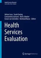 Hodnotenie zdravotníckych služieb - Health Services Evaluation