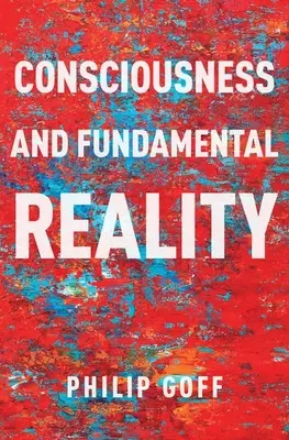 Vedomie a základná realita - Consciousness and Fundamental Reality