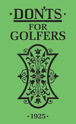 Odporúčania pre hráčov golfu - Don'ts for Golfers