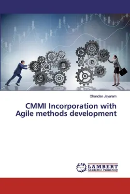 Začlenenie CMMI do agilných metód vývoja - CMMI Incorporation with Agile methods development