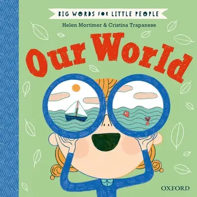Veľké slová pre malých ľudí: Náš svet - Big Words for Little People: Our World