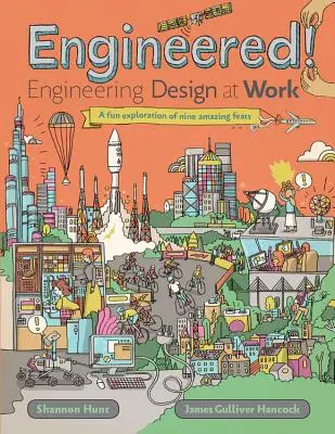 Inžinierstvo! Inžiniersky dizajn v práci - Engineered!: Engineering Design at Work