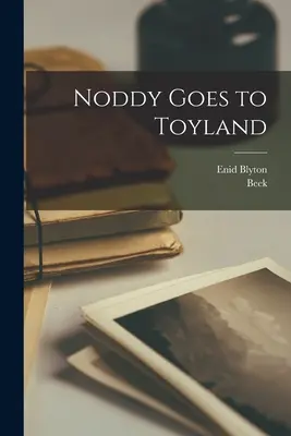 Noddy ide do krajiny hračiek - Noddy Goes to Toyland