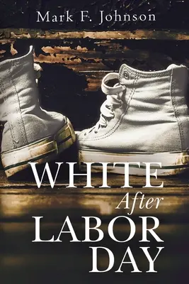 Biela po sviatku práce - White After Labor Day