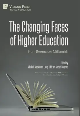 Meniace sa tváre vysokoškolského vzdelávania: Od boomerov k mileniálom - The Changing Faces of Higher Education: From Boomers to Millennials