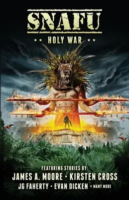 Snafu: Svätá vojna - Snafu: Holy War
