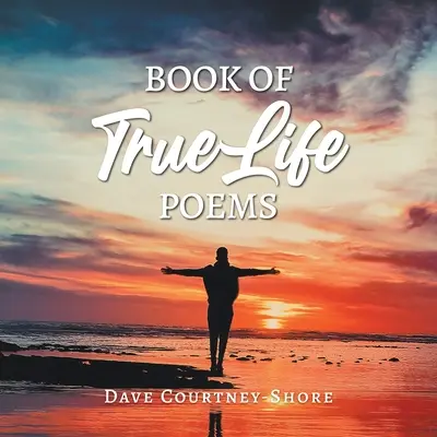 Kniha básní zo skutočného života - Book of True Life Poems