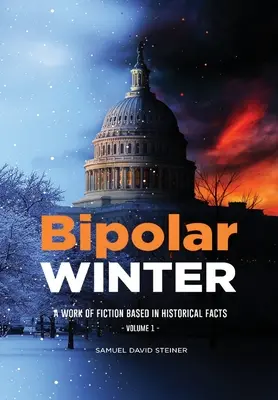 Bipolárna zima: 1. diel - Bipolar WINTER: Volume 1