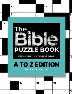 Kniha biblických hádaniek: Vydanie od A po Z - The Bible Puzzle Book: A to Z Edition