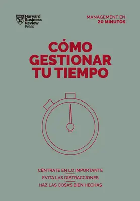 Cmo Dirigir Reuniones de Trabajo (Ako viesť pracovné stretnutia). Serie Management En 20 Minutos (Vedenie porád. 20 minútový manažér. Španielske vydanie) - Cmo Dirigir Reuniones de Trabajo. Serie Management En 20 Minutos (Running Meetings. 20 Minute Manager. Spanish Edition)