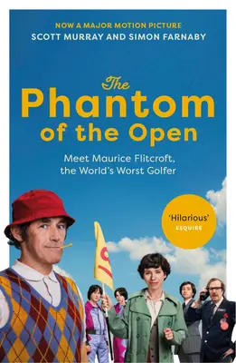Fantóm turnaja Open - Maurice Flitcroft, najhorší hráč golfu na svete - teraz veľkofilm s MARKOM RYLANCEOM v hlavnej úlohe - Phantom of the Open - Maurice Flitcroft, the World's Worst Golfer - NOW A MAJOR FILM STARRING MARK RYLANCE