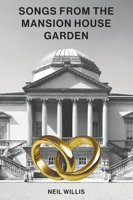 Piesne zo záhrady kaštieľa - Songs From The Mansion House Garden