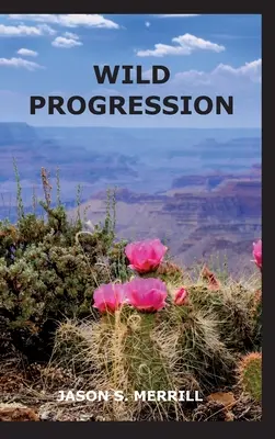 Divoký postup - Wild Progression
