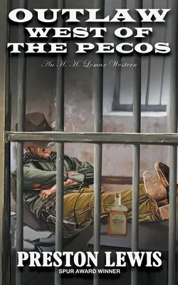Vyvrheľ na západ od Pecosu: H.H. Lomax Western - Outlaw West of the Pecos: An H.H. Lomax Western