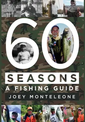 60 ročných období: rybársky sprievodca - 60 Seasons: a fishing guide
