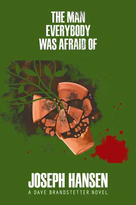 Muž, ktorého sa všetci báli - The Man Everybody Was Afraid of