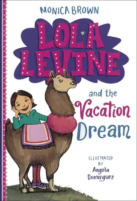 Lola Levine a prázdninový sen - Lola Levine and the Vacation Dream