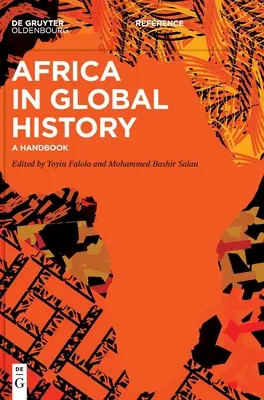 Afrika v globálnych dejinách: Príručka - Africa in Global History: A Handbook