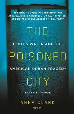 Otrávené mesto: Flintská voda a americká mestská tragédia - The Poisoned City: Flint's Water and the American Urban Tragedy