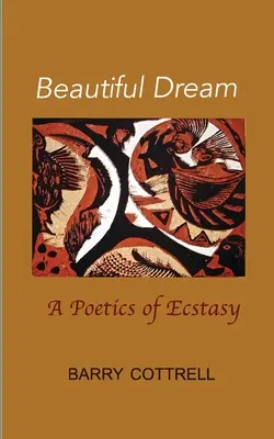 Krásny sen: Poetika extázy - Beautiful Dream: A Poetics of Ecstasy
