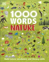 1000 slov: Príroda - budovanie prírodovednej slovnej zásoby a gramotnosti - 1000 Words: Nature - Build Nature Vocabulary and Literacy Skills
