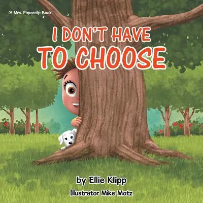 Nemusím si vyberať - I Don't Have To Choose