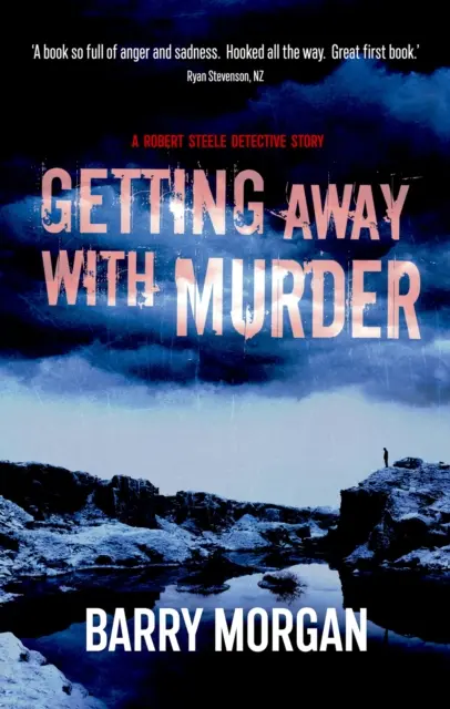 Ako sa vyhnúť vražde - Príbeh detektíva Roberta Steela - Getting Away With Murder - A Detective Robert Steele story