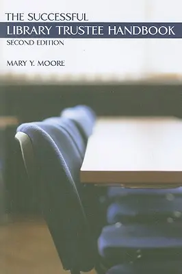 Príručka úspešného správcu knižnice - The Successful Library Trustee Handbook